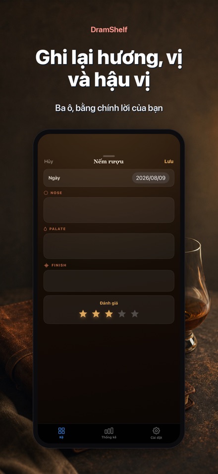 DramShelf: Nhật Ký Whisky 3