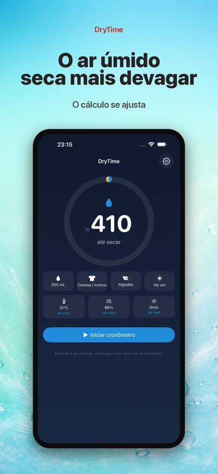DryTime: quanto p/ secar 6